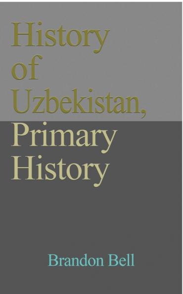 History of Uzbekistan Primary History