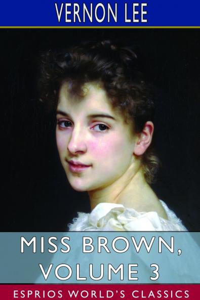 Miss Brown Volume 3 (Esprios Classics)