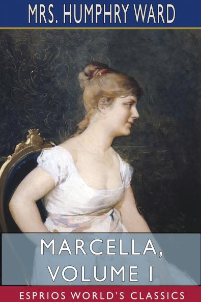 Marcella Volume I (Esprios Classics)
