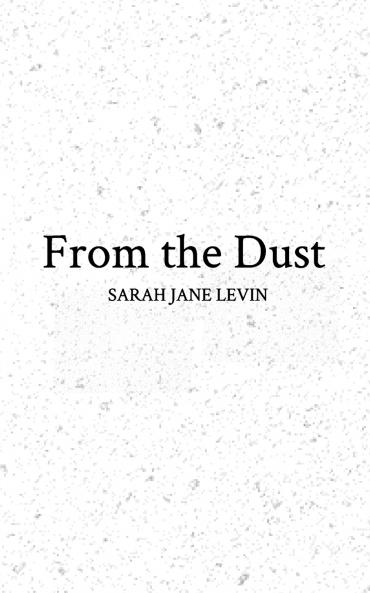 From the Dust