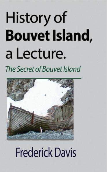 History of Bouvet Island a Lecture