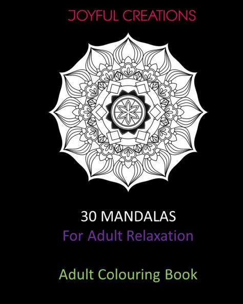 30 Mandalas For Adult Relaxation