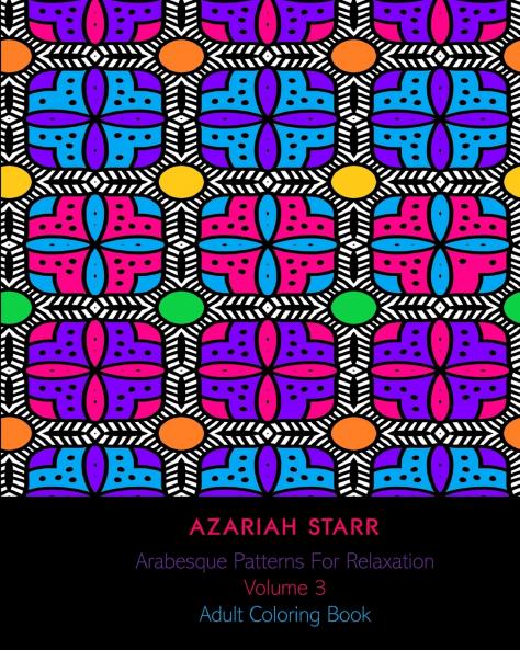Arabesque Patterns For Relaxation Volume 3