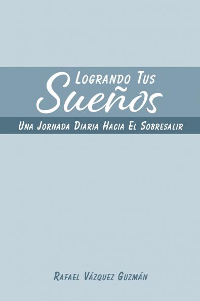 Logrando Tus Sueños