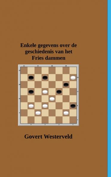 Enkele gegevens over de geschiedenis van het  Fries dammen