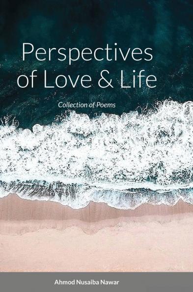 Perspectives of Love and Life