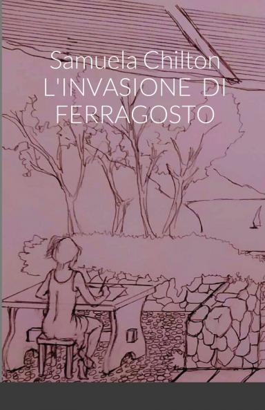 L'INVASIONE DI FERRAGOSTO