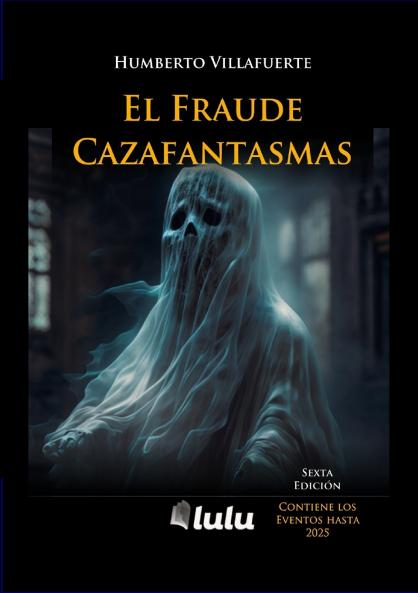 EL FRAUDE CAZAFANTASMAS