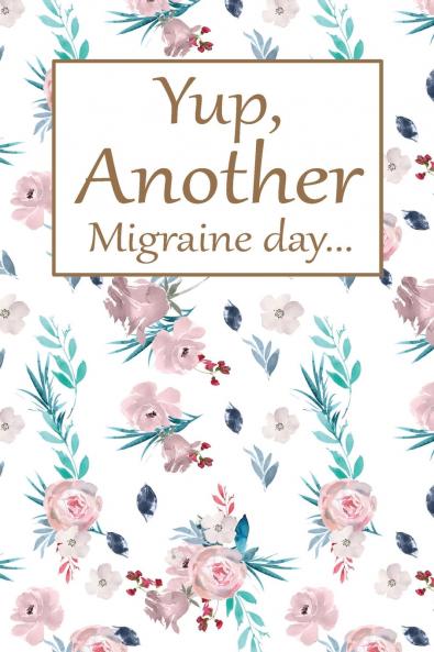 Another Migraine Day