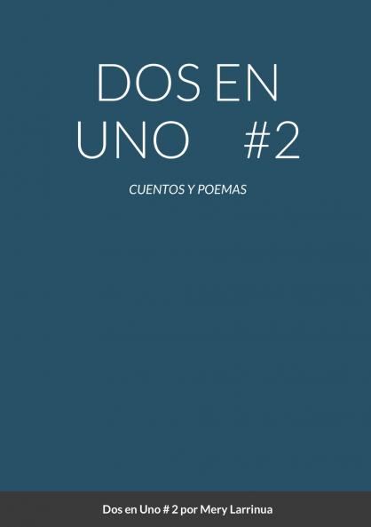 DOS EN UNO # 2
