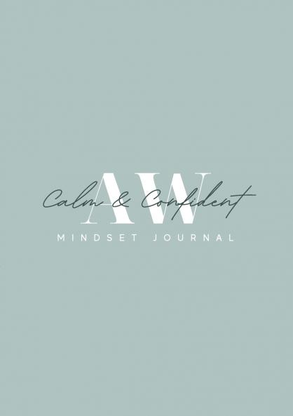 Calm and Confident 3 Month Mindset Journal