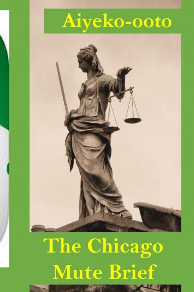 The Chicago Mute Brief