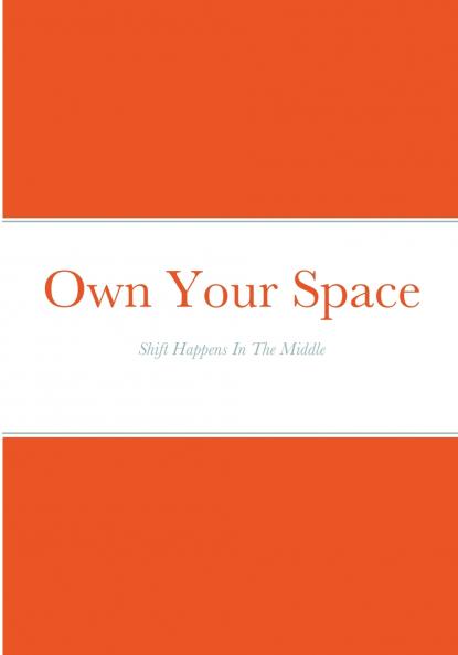 Own Your Space