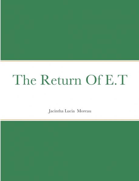 The Return Of E.T