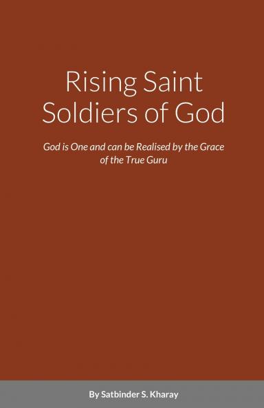 Rising Saint Soldiers of God