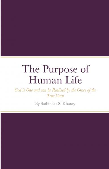 The Purpose of Human Life