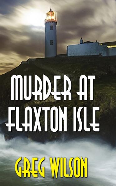 Murder At Flaxton Isle