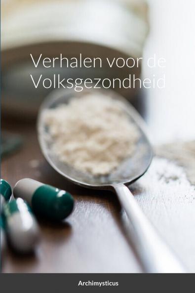 Verhalen voor de Volksgezondheid