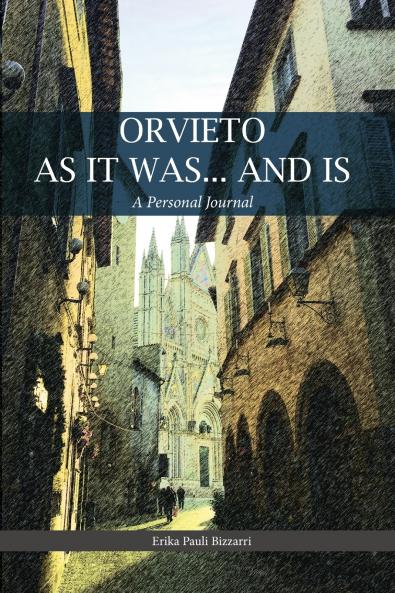 ORVIETO AS IT  WAS... AND IS