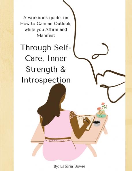 Through Self-Care Inner Strength & Introspection