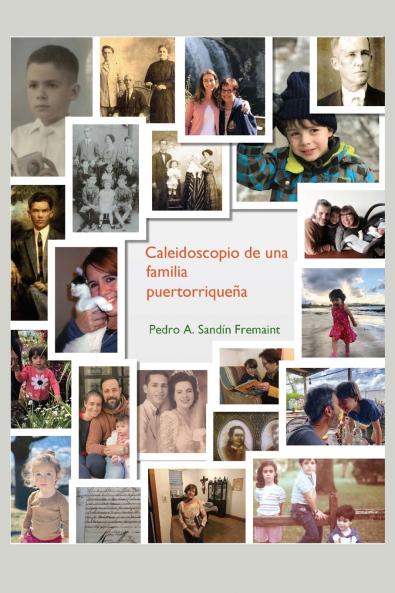 Caleidoscopio de una familia puertorriqueña