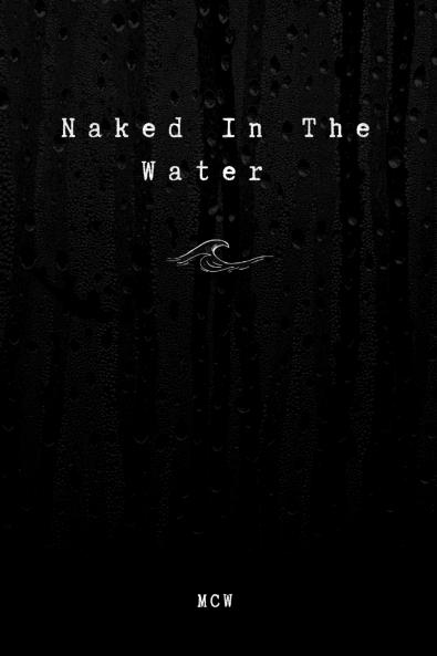 Naked In The Water