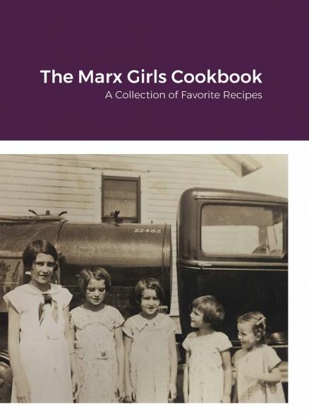 The Marx Girls Cookbook