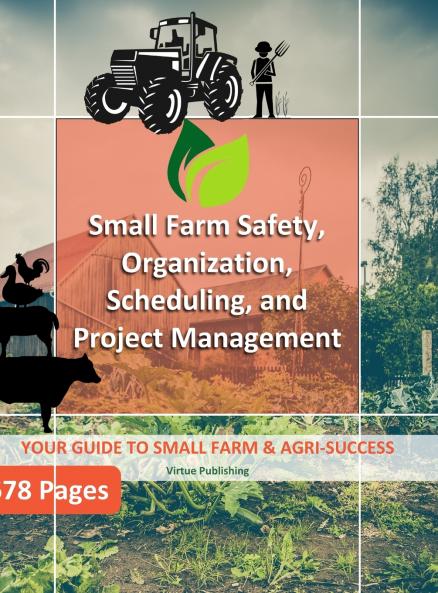 Small Farm Safety   Organization   Scheduling and Project Management (Hard Copy)