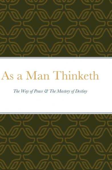 As a Man Thinketh
