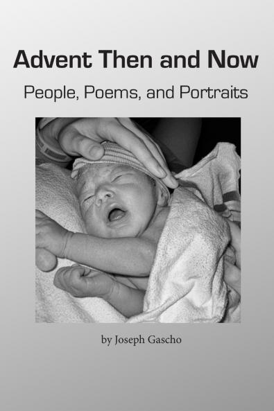 Advent Then and Now.  People Poems and Portraits