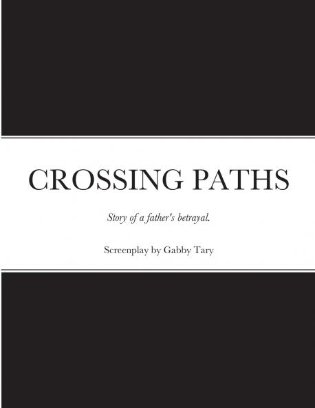 CROSSING PATHS