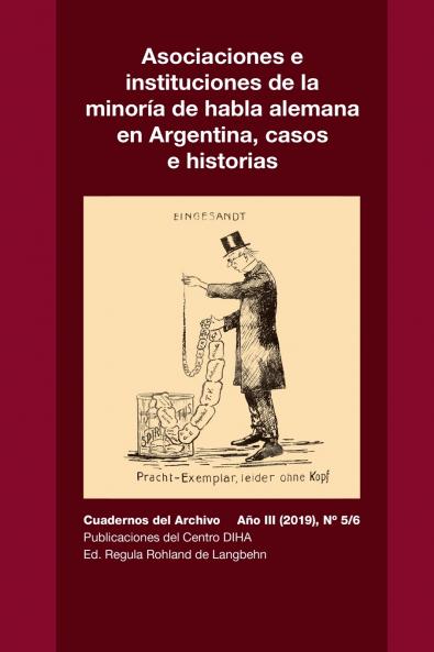 Asociaciones e instituciones de la minoría de habla alemana en Argentina casos e historias