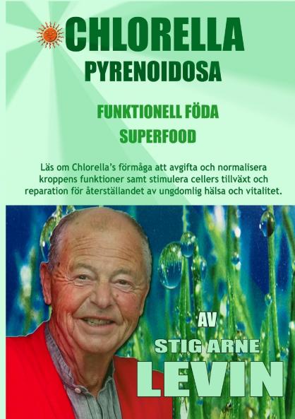 CHLORELLA PYRENOIDOSA - FUNKTIONELL FÖDA - SUPERFOOD