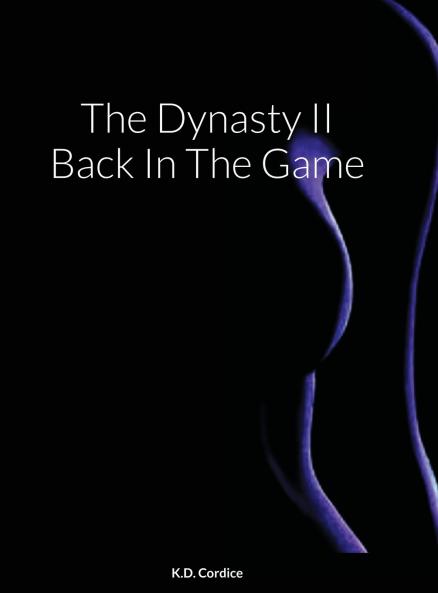 The Dynasty II Back In The Game