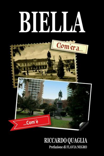 Biella. Com'era... Com'��