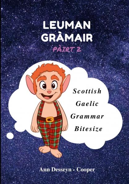 LEUMAN GRÀMAIR - PÀIRT 2