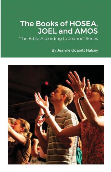 The Books of HOSEA JOEL and AMOS