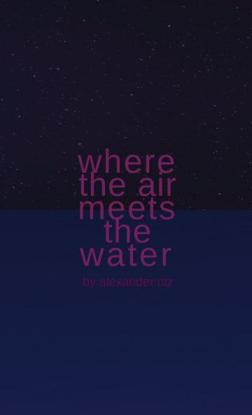 Where the Air Meets the Water
