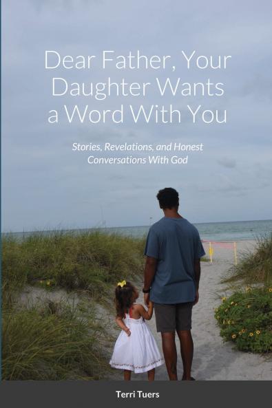 Dear Father Your Daughter Wants a Word With You