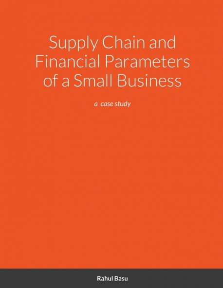 Supply Chain and Financial Parameters of a Small Business
