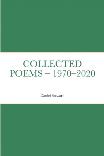 COLLECTED POEMS - 1970-2020