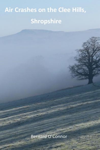 Air Crashes on the Clee Hills Shropshire
