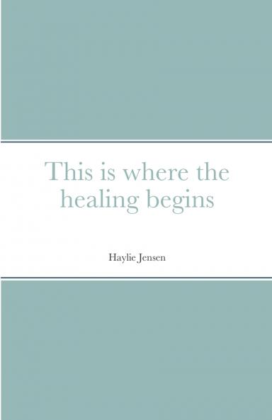 This is where the healing begins