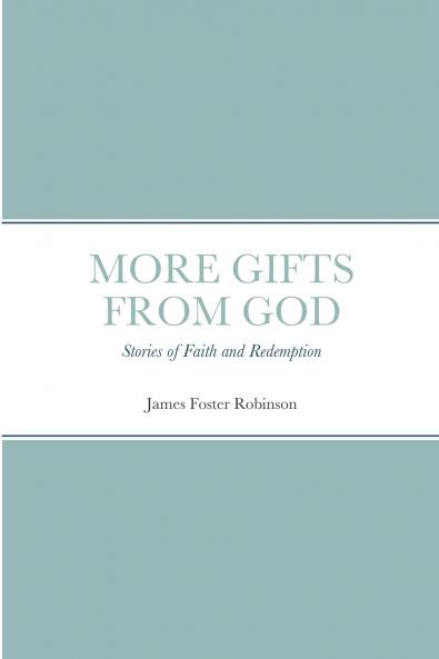 MORE GIFTS FROM GOD