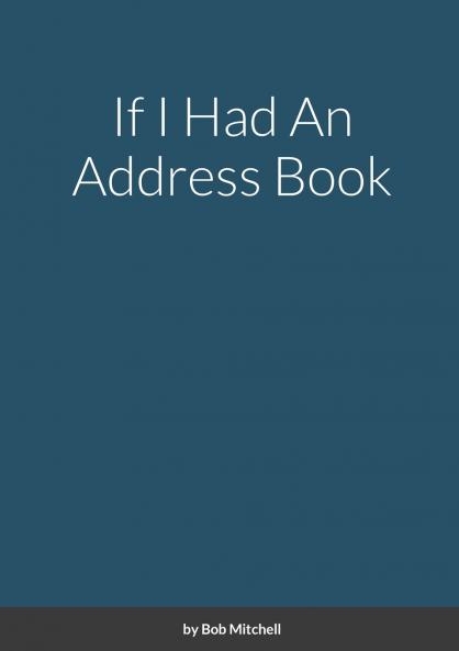 If I Had An Address Book