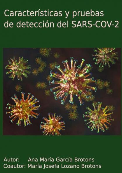 Caracter��sticas y pruebas de detecci��n del SARS-COV-2