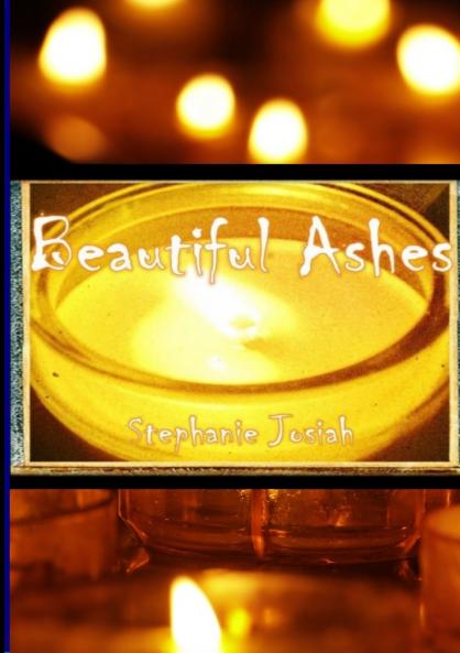 Beautiful Ashes
