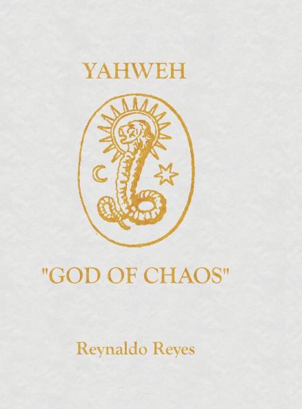 YAHWEH GOD OF CHAOS