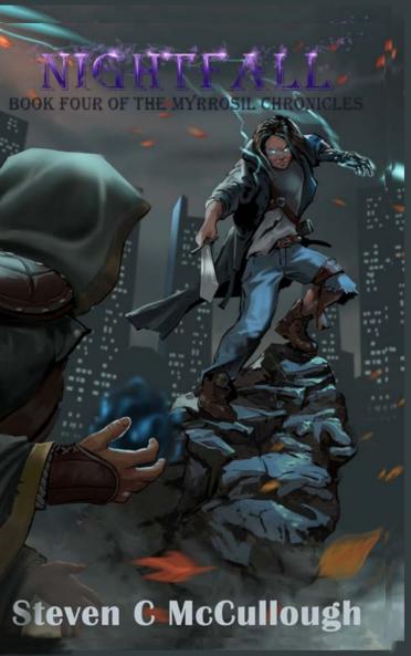 Nightfall Book Four of The Myrrosil Chronicles