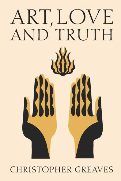 Art Love and Truth